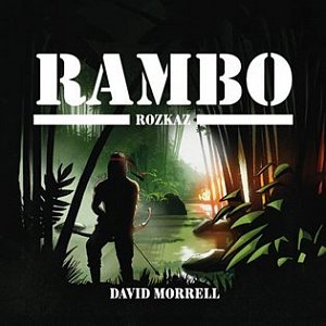 Rambo: Rozkaz - CDmp3 (Čte Jiří Schwarz)