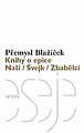 Knihy o epice - Naši / Švejk / Zbabělci
