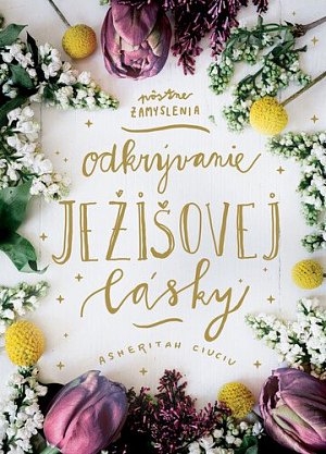 Odkrývanie Ježišovej lásky