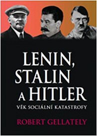 Lenin, Stalin & Hitler