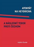 Atentát na Heydricha a následný teror proti Čechům