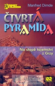 Čtvrtá pyramida - Na stopě tajemství z Gízy