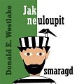 Jak neuloupit smaragd - CDmp3 (Čte David Novotný)