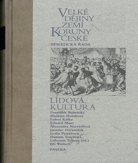 Náhled Velké dějiny zemí Koruny české: Lidová kultura