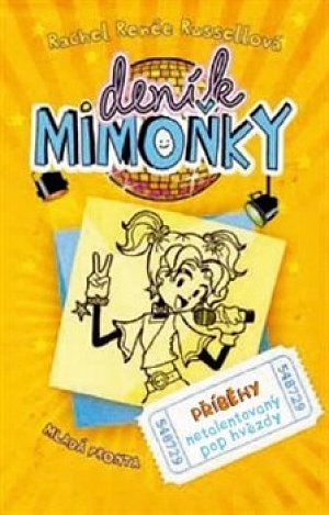 Deník mimoňky 3 - Příběhy netalentovaný pop hvězdy
