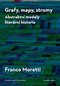 Grafy, mapy, stromy - Abstraktní modely literární historie