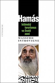 Hamás - Islámský terorismus ve Svaté zemi