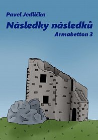 Následky následků - Armabetton 3