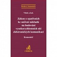 Zákon o opatřeních ke snížení nákladů na budování vysokorychlostních sítí elektronických komunikací. Komentář