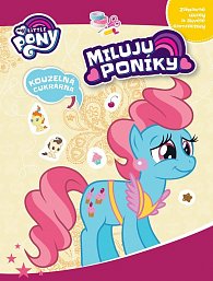 My Little Pony - Miluju poníky! - Kouzelná cukrárna