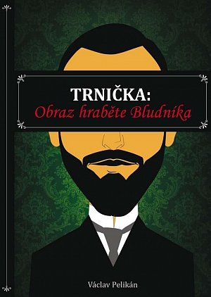 Trnička: Obraz hraběte Bludníka