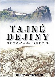 Tajné dejiny Slovenska, Slovenov a Sloveniek