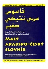 Malý arabsko-český slovník - Transkripce arabských slov do latinky a přehled arabské gramatiky