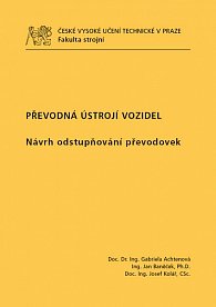 Převodná ústrojí vozidel. Návrh odstupňování převodovek