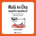Malá knížka mopsích moudrostí - Lekce do života pro světaznalé mopse