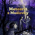 Meteorit z Mušlovky - CDmp3 (Čte Ondřej Brousek)