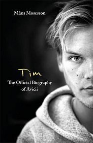 Tim - The Official Biography of Avicii, 1.  vydání
