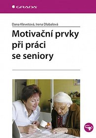 Motivační prvky při práci se seniory, 1.  vydání