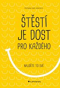 Štěstí je dost pro každého - Najděte si to své