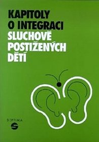 Kapitoly o integraci sluchově postižených dětí, 1.  vydání