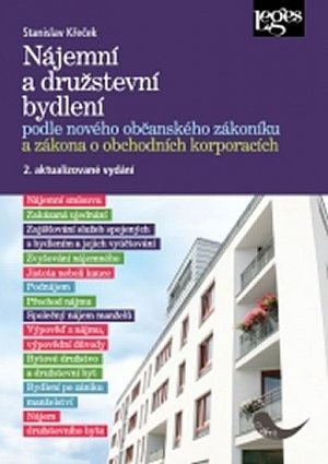 Nájemní a družstevní bydlení podle nového občanského zákoníku a zákona o obchodních korporací