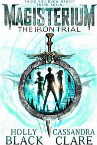 Magisterium - The Iron Trial