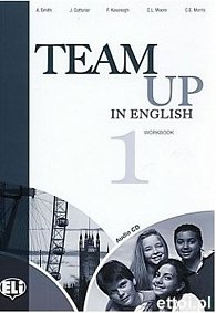 Team Up in English 1 Work Book + Student´s Audio CD (4-level version)