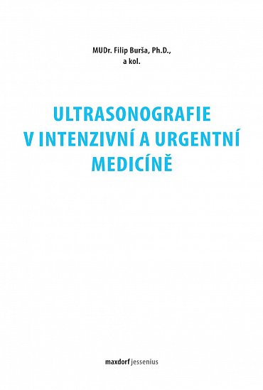 Náhled Ultrasonografie v intenzivní a urgentní medicíně