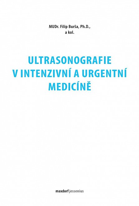 Náhled Ultrasonografie v intenzivní a urgentní medicíně