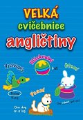 Velká cvičebnice angličtiny - Pravopis, Hláskování, Čtení, Psaní
