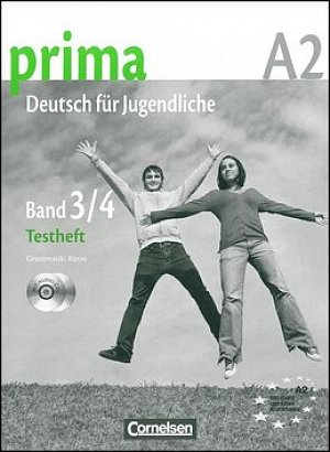 Prima A2 Deutsch Fur Jugendliche: Testheft Band 3/4 + CD