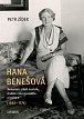 Hana Benešová – Neobyčejný příběh manželky druhého československého prezidenta (1885–1974), 2.  vydání