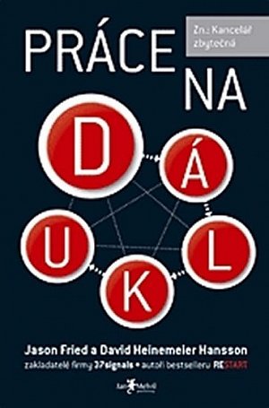 Práce na dálku, Zn.: Kancelář zbytečná