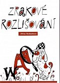 Zrakové rozlišování pro 1.-2.třídu