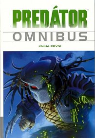 Predátor - Omnibus - Kniha 1