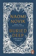 Buried Deep and Other Stories