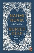Buried Deep and Other Stories