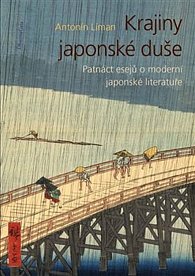 Krajiny japonské duše - Patnáct esejů o moderní japonské literatuře