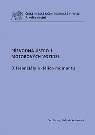 Převodná ústrojí motorových vozidel. Diferenciály a děliče momentu