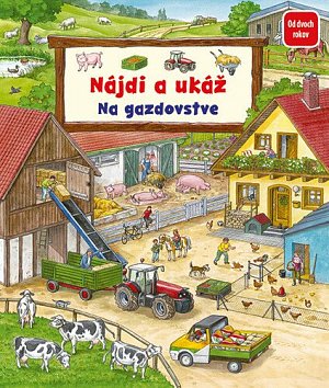 Nájdi a ukáž Na gazdovstve