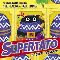 Supertato: The Great Eggscape!: the perfect Easter treat!