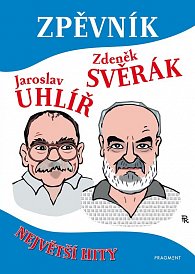 Zpěvník Z. Svěrák a J. Uhlíř - Největší hity, 2.  vydání