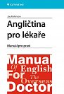 Angličtina pro lékaře - Manuál pro praxi