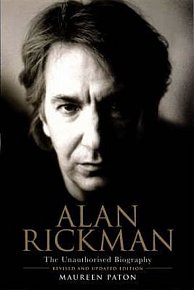 Alan Rickman : The Unauthorised Biography