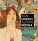 Ivan Lendl: Alfons Mucha - Plakáty ze sbírky Ivana Lendla (anglická vezre)