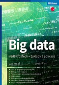Big data - Věda o datech, základy a aplikace