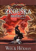 DragonLance (09) - Zkouška bratrství