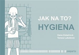 Jak na to? – Hygiena