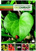 Kompletní návod k vytvoření Ekozahrady a rodového statku