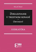 Dokazovanie v trestnom konaní Obvinený